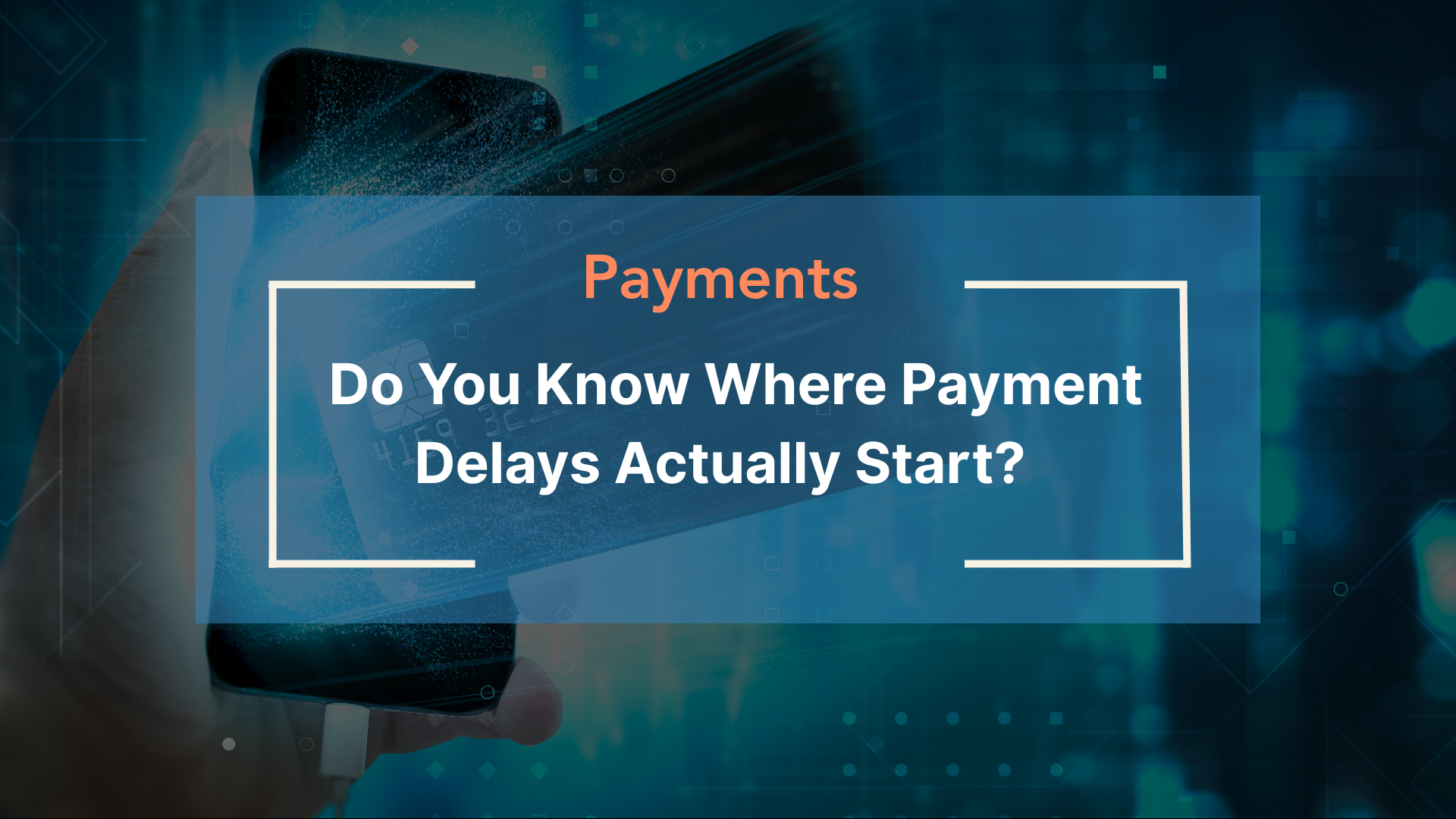 The Biggest Surprise Isn’t How a Payment Is Processed. It’s Everything That Happens Before and After.